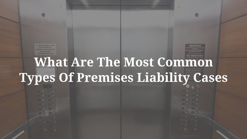 elevator accidents in premises liability cases